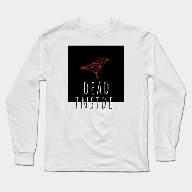 dead inside Long Sleeve T-Shirt by toshicodesign